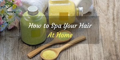 how to spa your hair at home