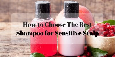 Best Shampoo for Sensitive Scalp