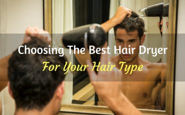Choosing The Best Hair Dryer Guide