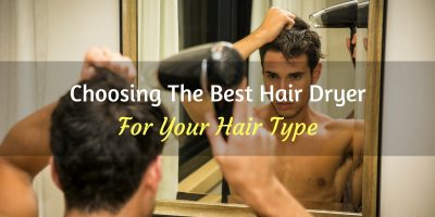 Choosing The Best Hair Dryer Guide