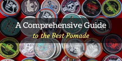 best pomades