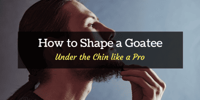 how to shape a goatee under the chin