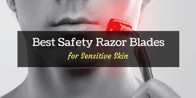 best safety razor blades for sensitive skin